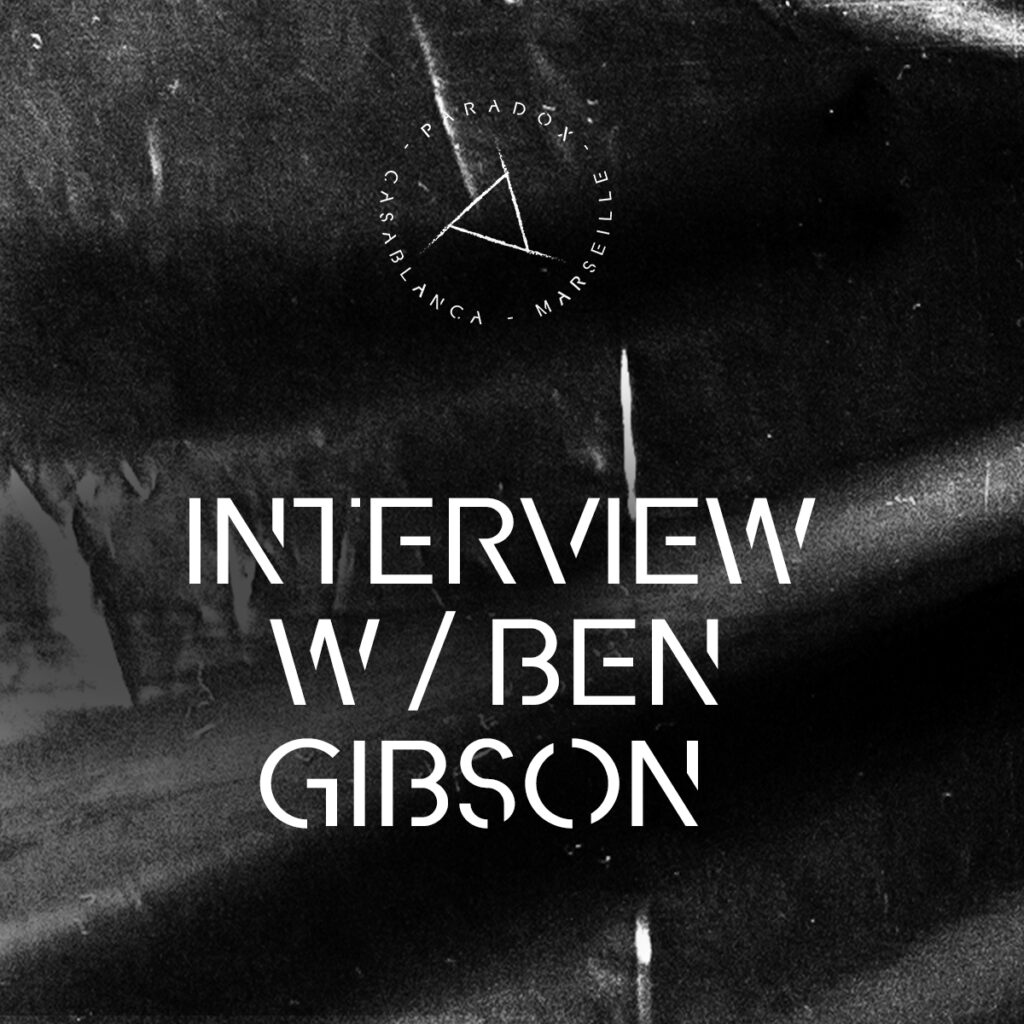 black and white cover of paradox techno interview with BEN GIBSON