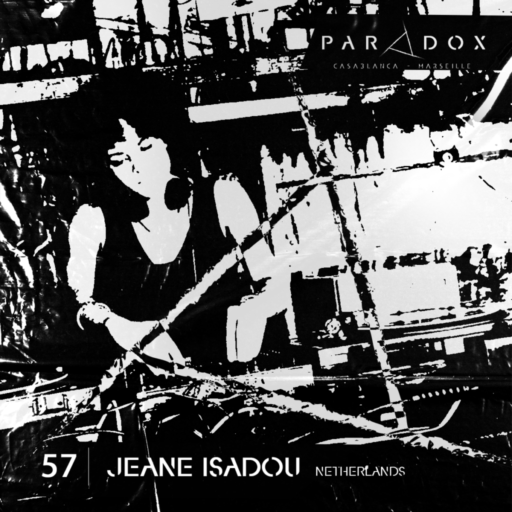 black and white paradox techno podcast cover number 57 with JEANE ISADOU