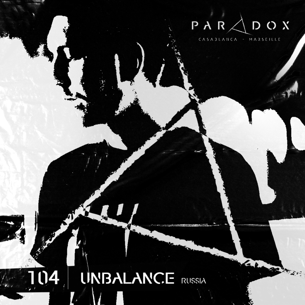 black and white paradox techno podcast cover number 104 with UNBALANCE