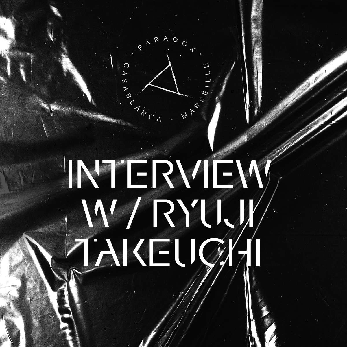 black and white cover of paradox techno interview with RYUJI TAKEUCHI