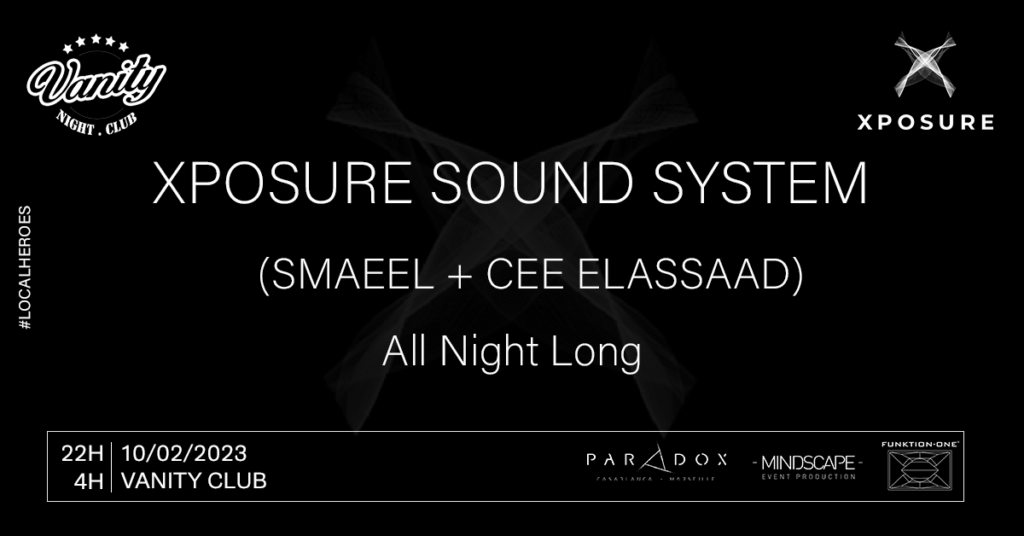 10/02/2023 - Xposure all night long : Cee ElAssaad & Smaeel @ Vanity Club - by Paradox