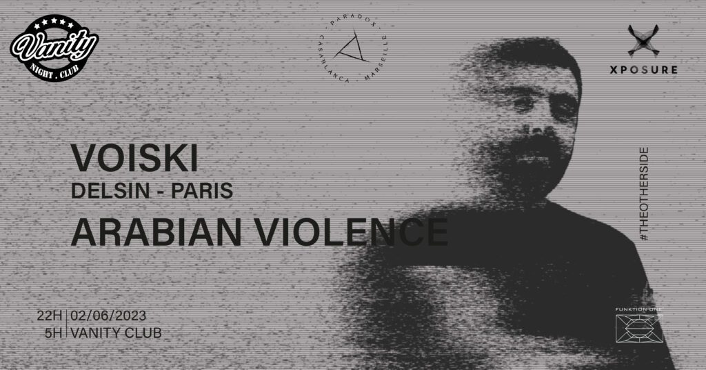 artwork of 02/06/23 - Paradox • Xposure • Vanity events with VOISKI & ARABIAN VIOLENCE
