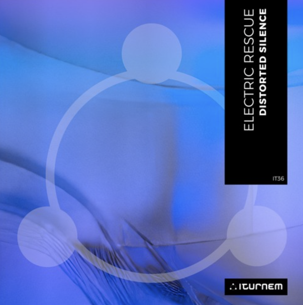 Cover of ELECTRIC RESCUE techno EP, Distorted Silence on Iturnem