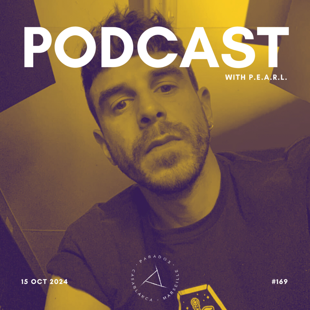 PARADOX PODCAST #169 -- P.E.A.R.L.