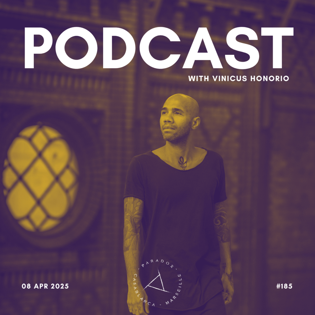PARADOX PODCAST #185 -- VINICIUS HONORIO