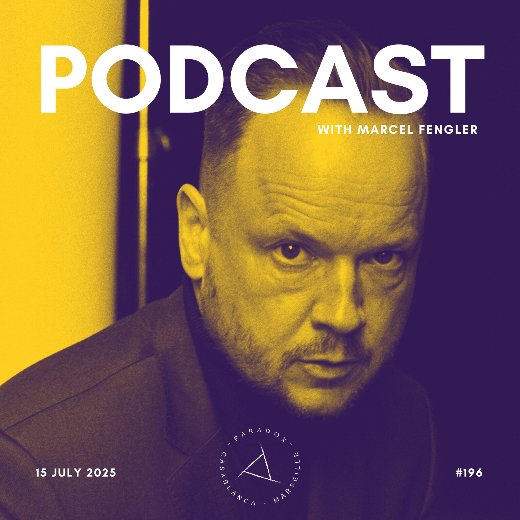 PARADOX PODCAST #196 -- MARCEL FENGLER