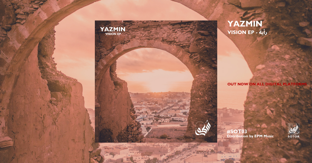 YAZMIN - Vision EP - SOTOR RECORDS
