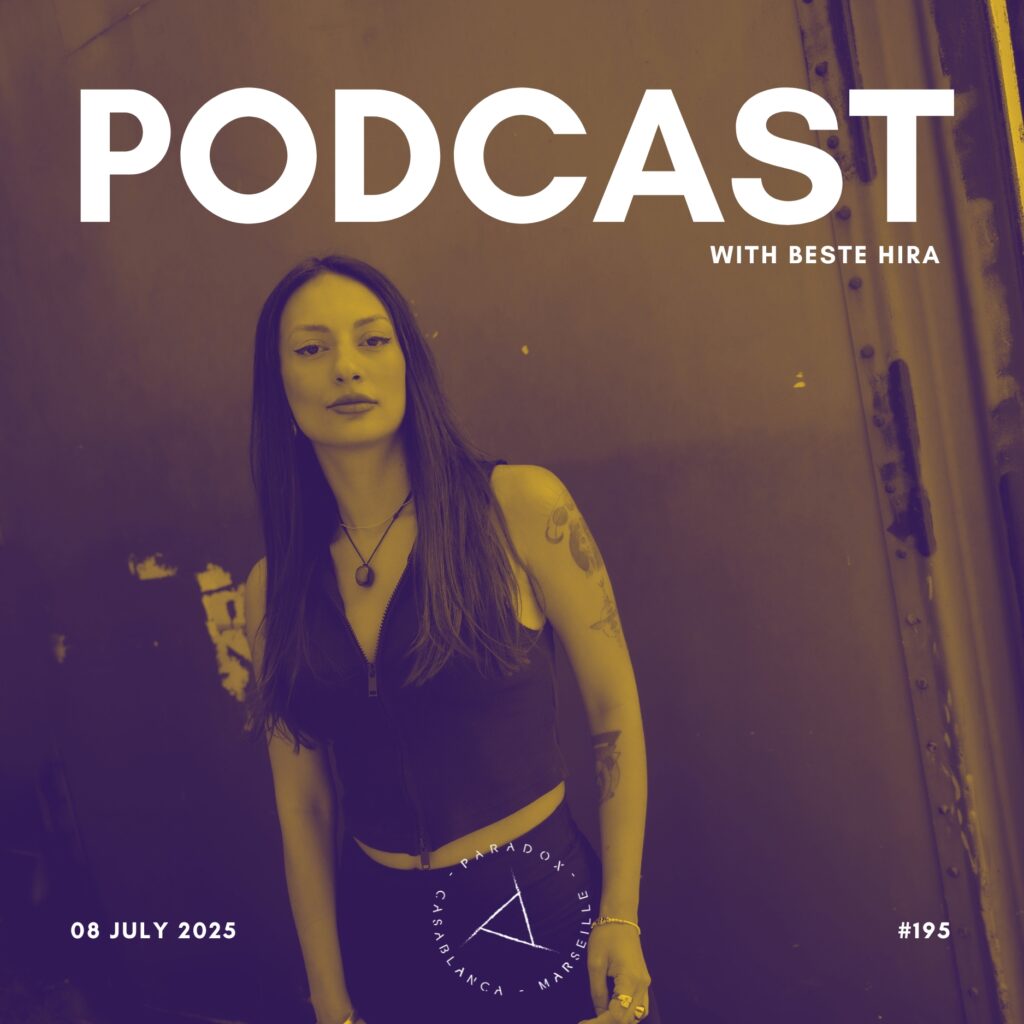 PARADOX PODCAST #195 -- BESTE HIRA