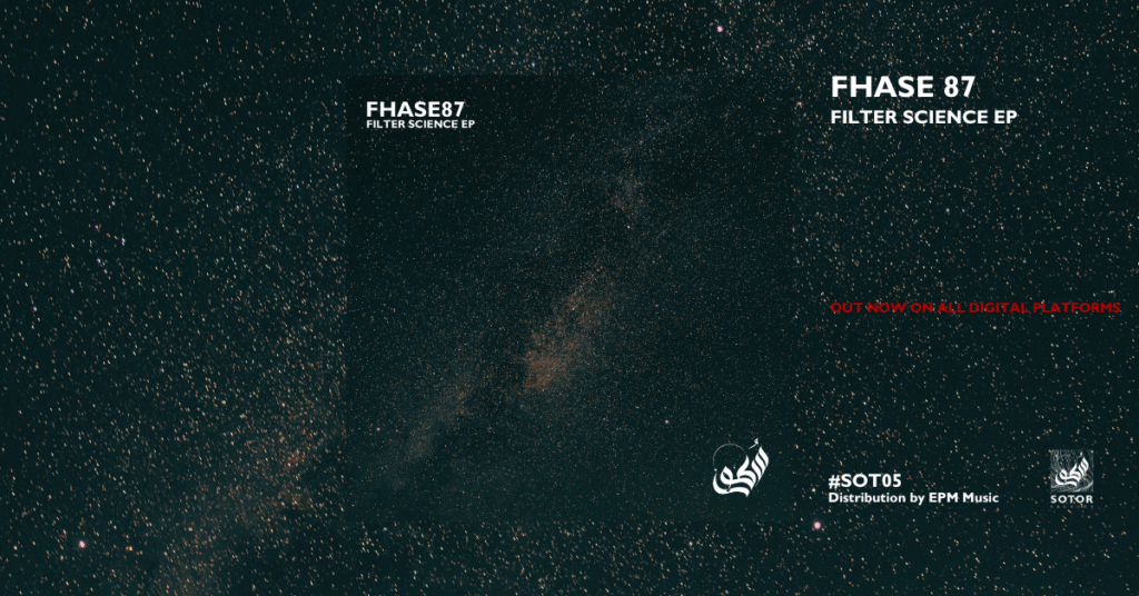 FHASE 87 - Filter Science EP - SOTOR RECORDS