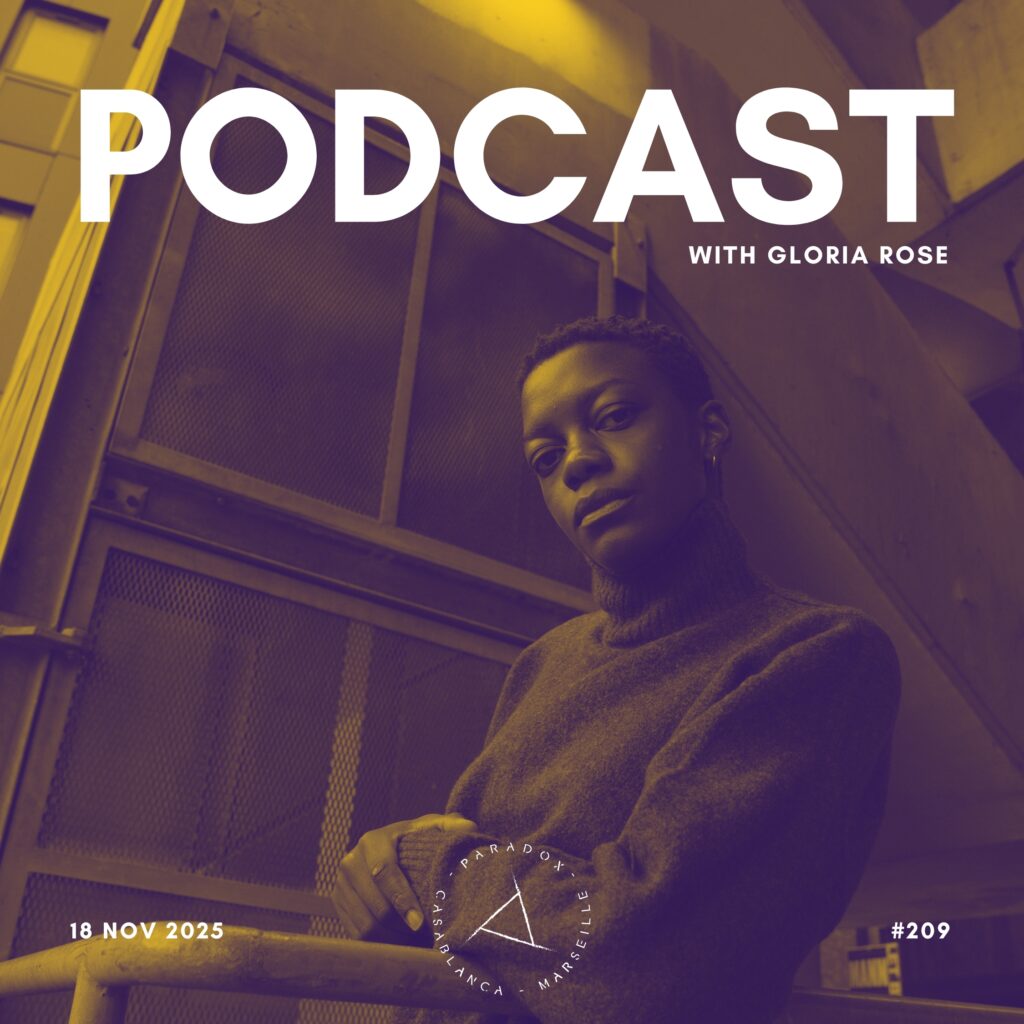 PARADOX PODCAST #209 -- GLORIA ROSE