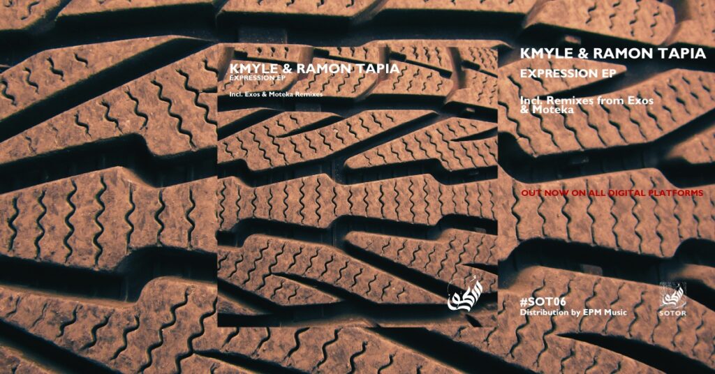 KMYLE & RAMON TAPIA - Expression EP - SOTOR RECORDS