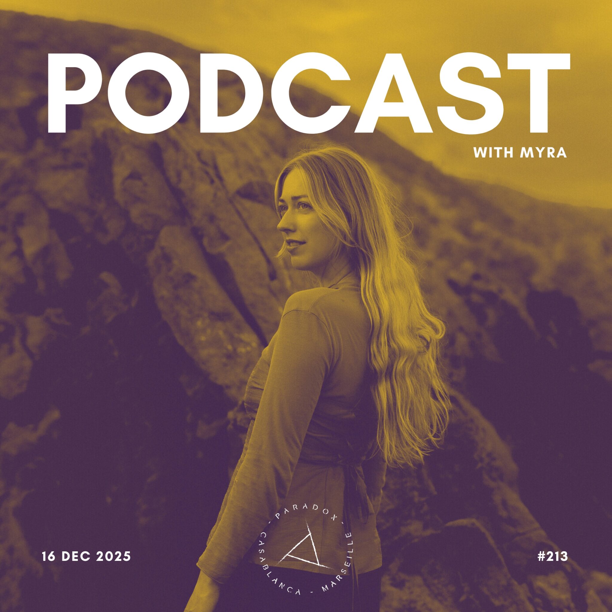 PARADOX PODCAST #213 -- MYRA