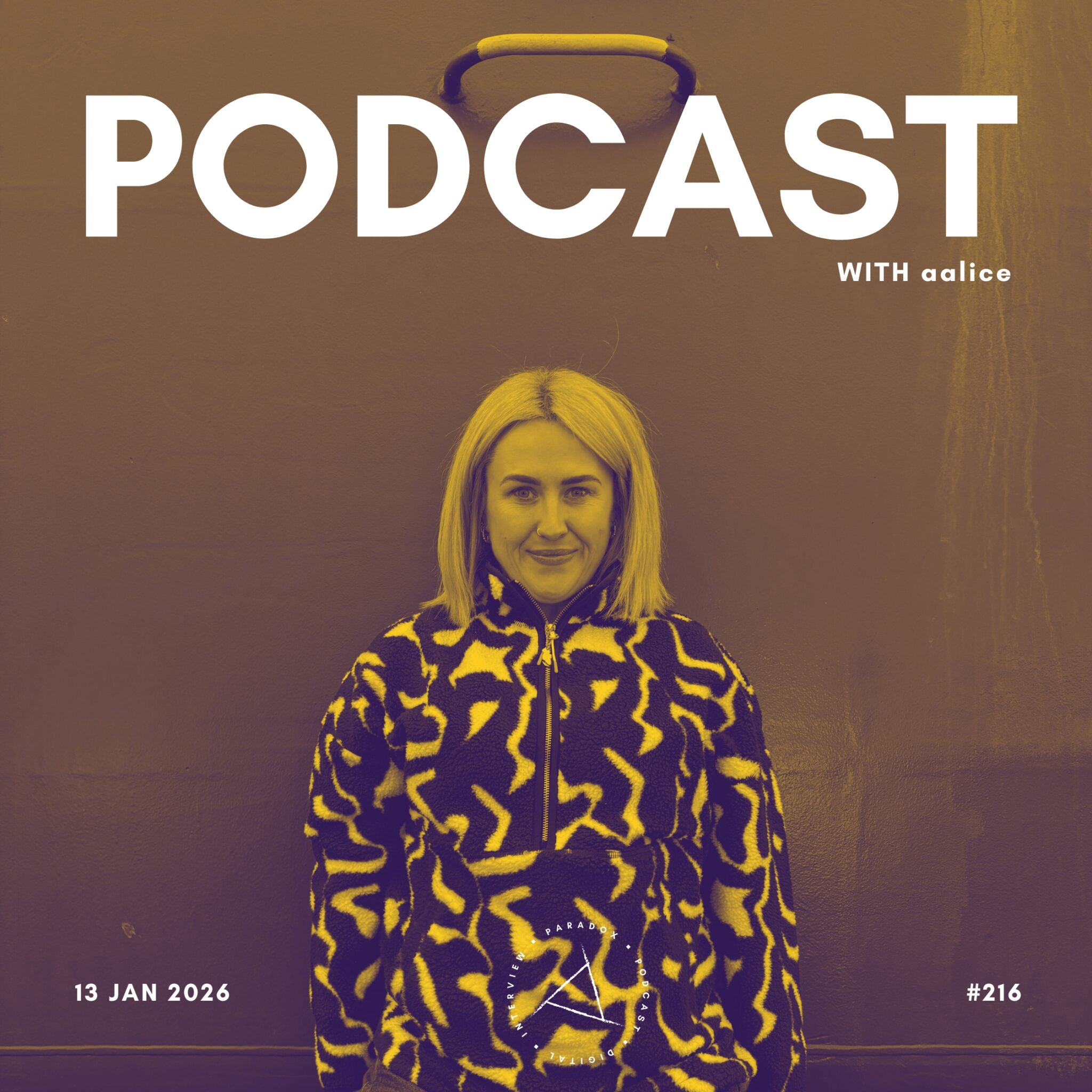 PARADOX PODCAST #216 -- aalice