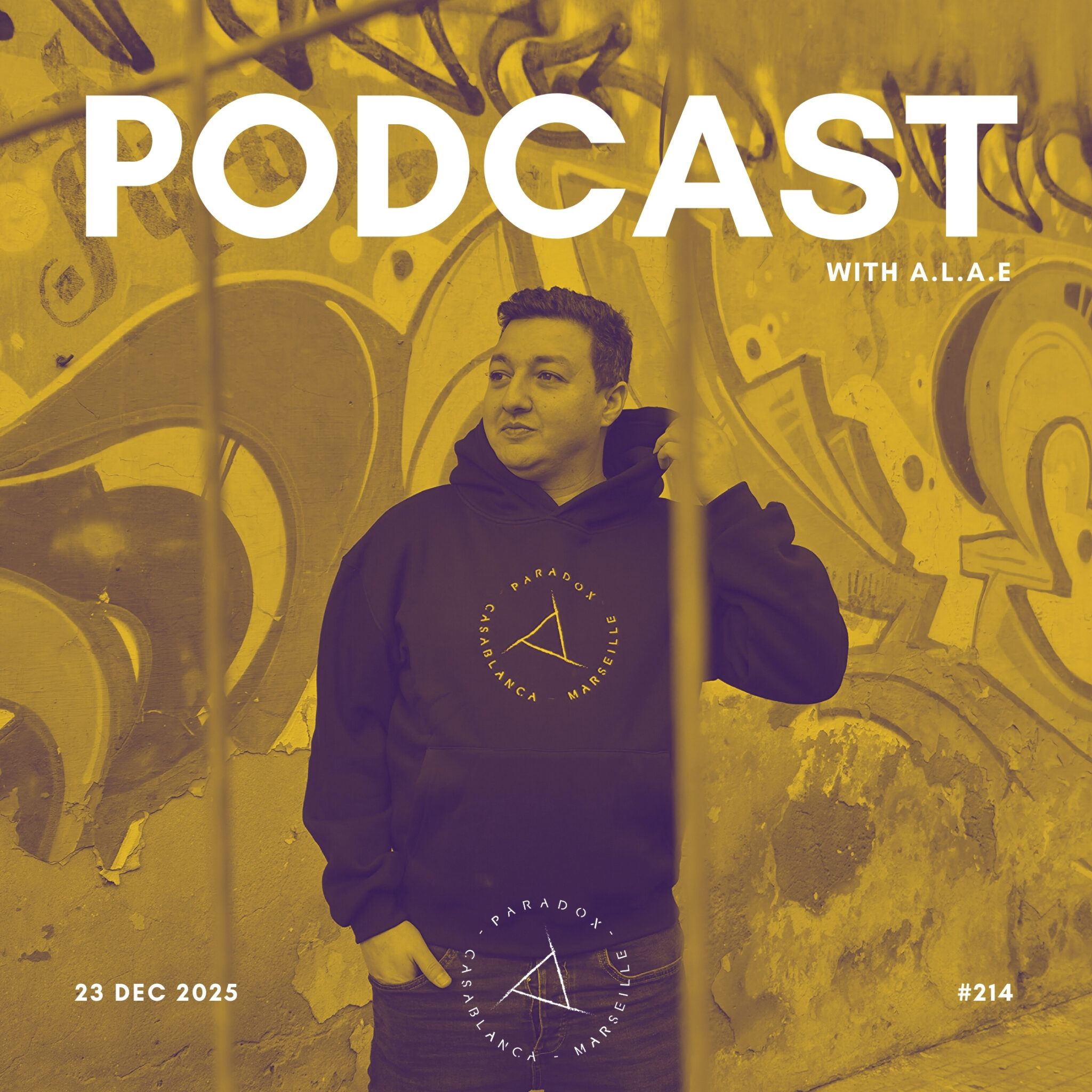 PARADOX PODCAST #214 -- A.L.A.E