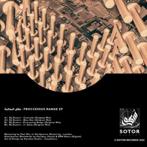 DJ DEXTRO - Processing Range EP - SOTOR RECORDS