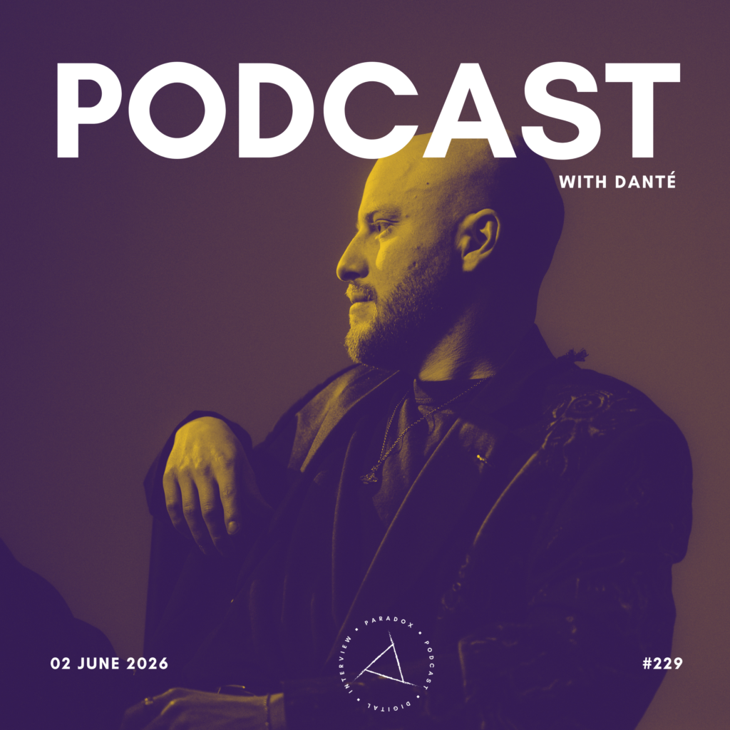 PARADOX PODCAST #229 -- DANTÉ