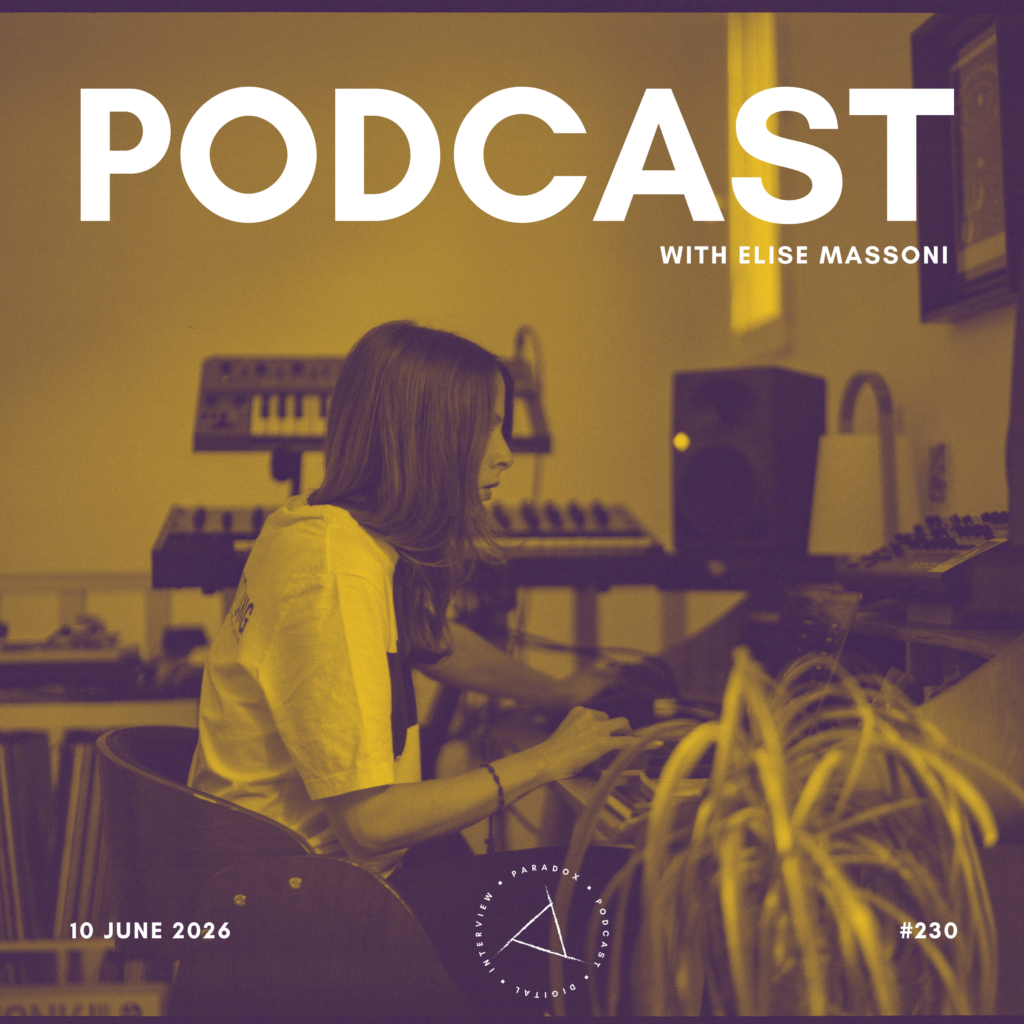 PARADOX PODCAST #230 -- ELISE MASSONI