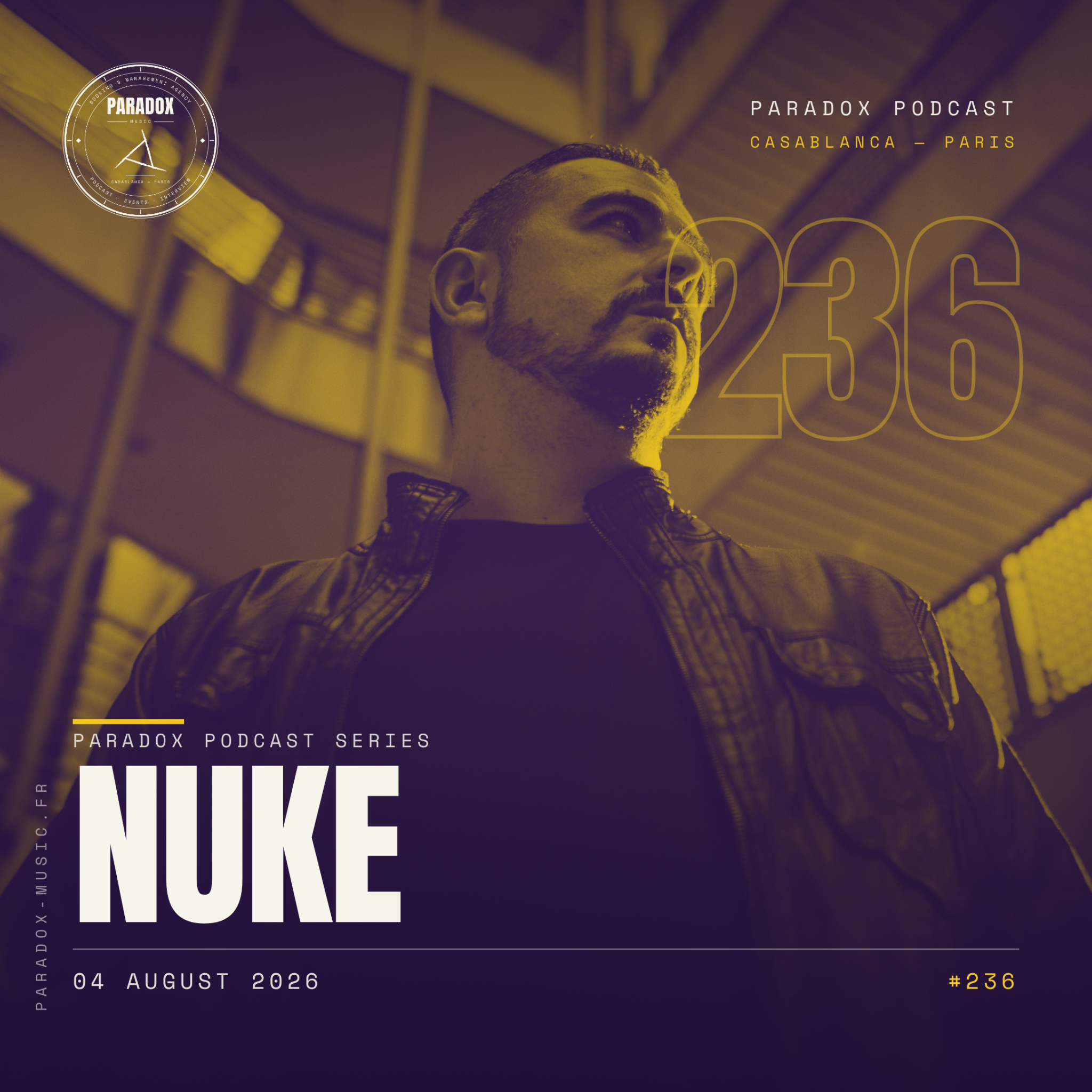 PARADOX PODCAST #236 -- NUKE